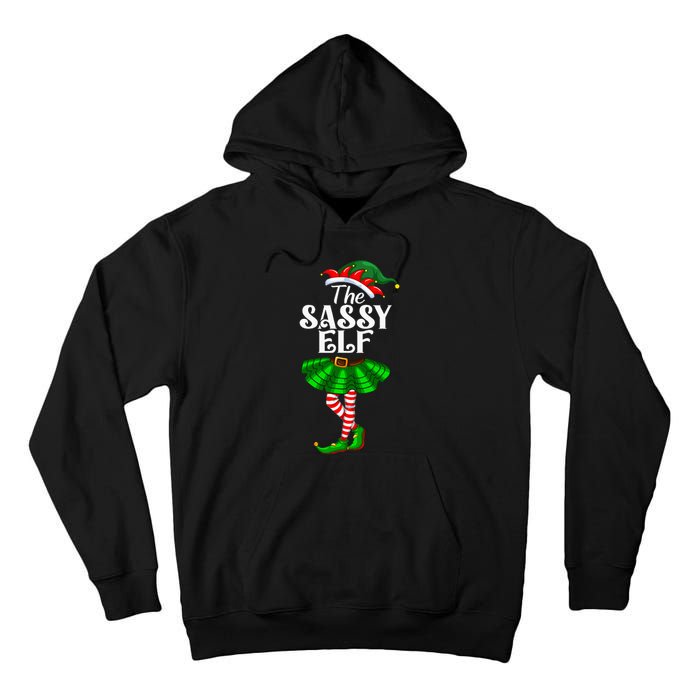 The Sassy Elf Xmas Funny Christmas Matching Family Pajama Tall Hoodie