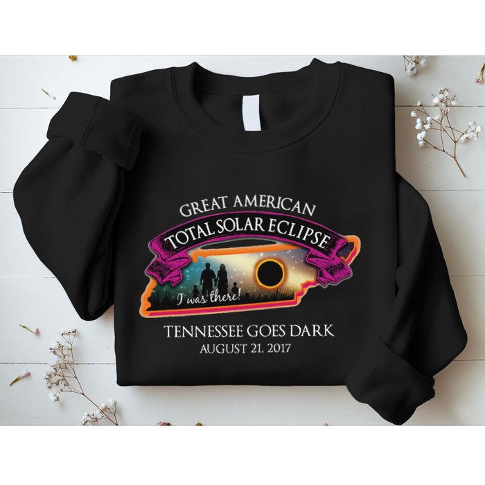 Tennessee Solar Eclipse I Was There Commemorative Souvenir Sweatshirt