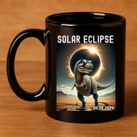 Total Solar Eclipse Trex Dinosaur April 8 2024 11oz C Handle Ceramic Mug