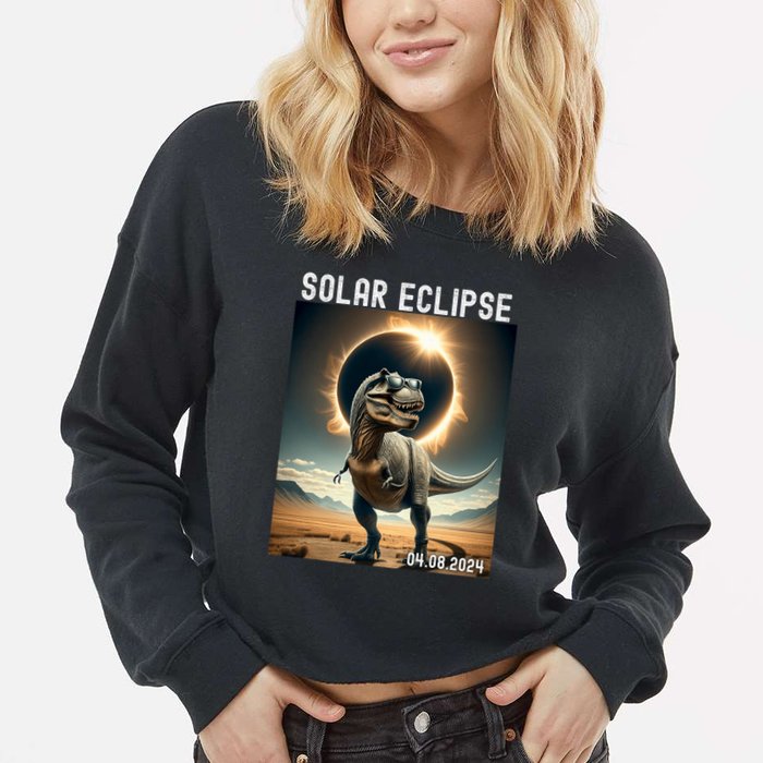 Total Solar Eclipse Trex Dinosaur April 8 2024 Cropped Pullover Crew