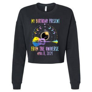 Total Solar Eclipse And Yes ItS My Birthday April 8 2024 Cropped Pullover Crew