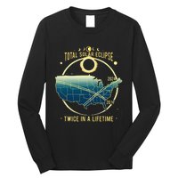 Total Solar Eclipse Twice In A Lifetime 2024 Long Sleeve Shirt