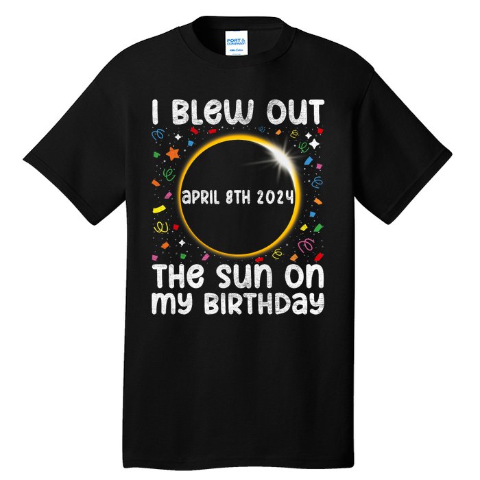 Total Solar Eclipse Birthday April 2024 Funny Quote Totality Tall T-Shirt