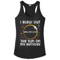 Total Solar Eclipse Birthday April 2024 Funny Quote Totality Ladies PosiCharge Competitor Racerback Tank