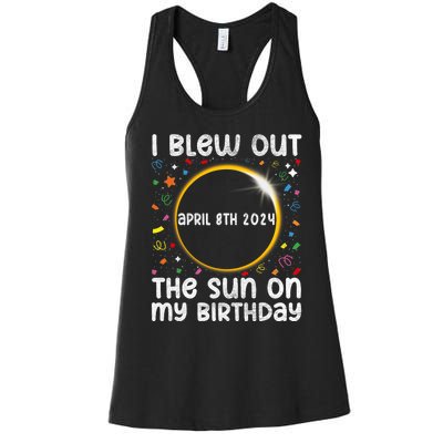 Total Solar Eclipse Birthday April 2024 Funny Quote Totality Women's Racerback Tank