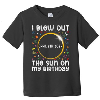 Total Solar Eclipse Birthday April 2024 Funny Quote Totality Toddler T-Shirt