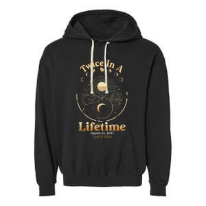 Total Solar Eclipse Twice In A Lifetime 2017 2024 Garment-Dyed Fleece Hoodie