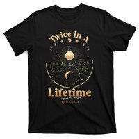 Total Solar Eclipse Twice In A Lifetime 2017 2024 T-Shirt