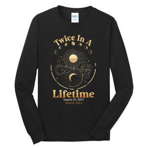 Total Solar Eclipse Twice In A Lifetime 2017 2024 Tall Long Sleeve T-Shirt