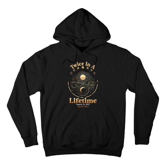 Total Solar Eclipse Twice In A Lifetime 2017 2024 Tall Hoodie