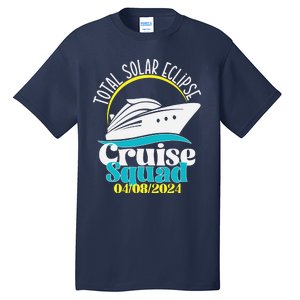 Total Solar Eclipse Cruise Squad 2024 Cruising Vacation Trip Tall T-Shirt