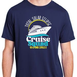 Total Solar Eclipse Cruise Squad 2024 Cruising Vacation Trip Adult ChromaSoft Performance T-Shirt