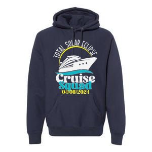 Total Solar Eclipse Cruise Squad 2024 Cruising Vacation Trip Premium Hoodie