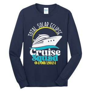 Total Solar Eclipse Cruise Squad 2024 Cruising Vacation Trip Tall Long Sleeve T-Shirt