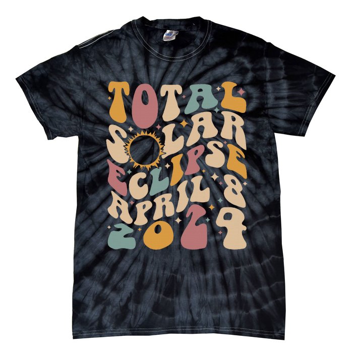 Total Solar Eclipse April 08 2024 Tie-Dye T-Shirt