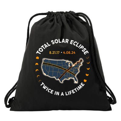 Total Solar Eclipse 2024 Twice In A Lifetime 2017 Totality Drawstring Bag