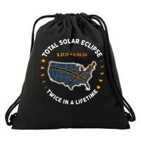 Total Solar Eclipse 2024 Twice In A Lifetime 2017 Totality Drawstring Bag