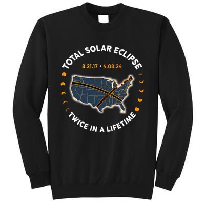 Total Solar Eclipse 2024 Twice In A Lifetime 2017 Totality Tall Sweatshirt