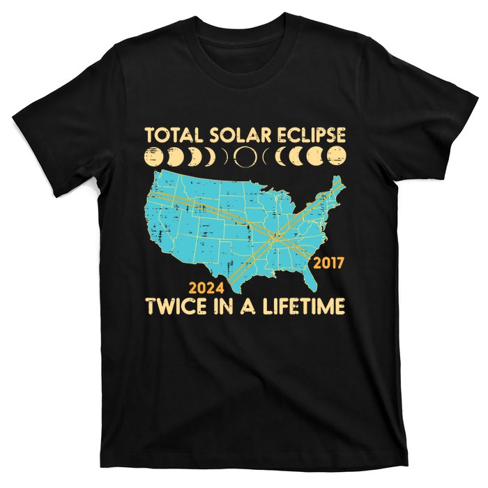 Total Solar Eclipse Twice Lifetime 2017 2024 T-Shirt