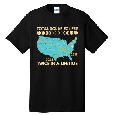 Total Solar Eclipse Twice Lifetime 2017 2024 Tall T-Shirt