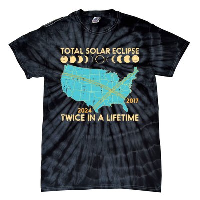 Total Solar Eclipse Twice Lifetime 2017 2024 Tie-Dye T-Shirt