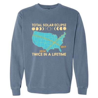 Total Solar Eclipse Twice Lifetime 2017 2024 Garment-Dyed Sweatshirt