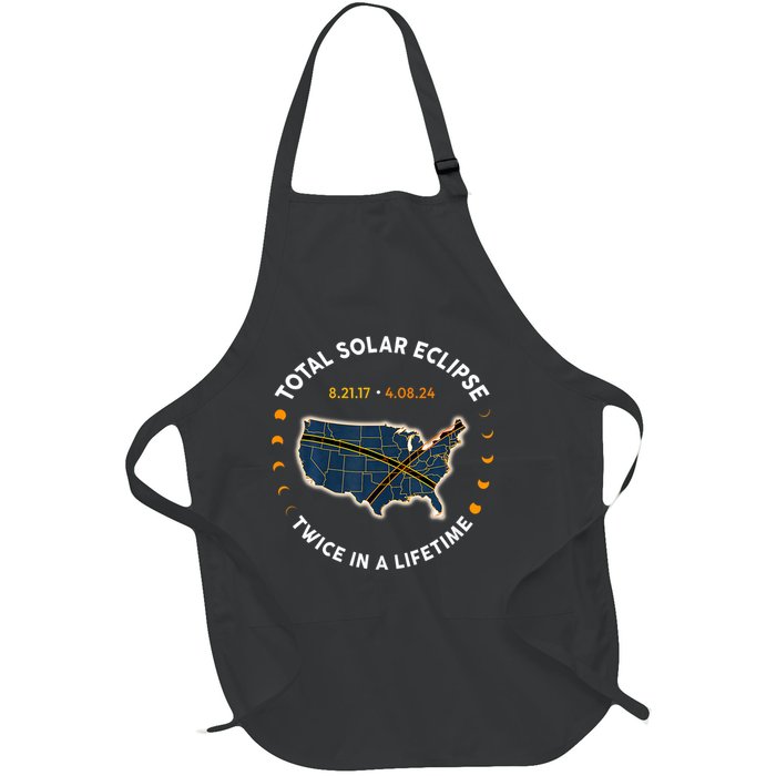 Total Solar Eclipse 2024 Twice In A Lifetime 2017 Totality Full-Length Apron With Pockets