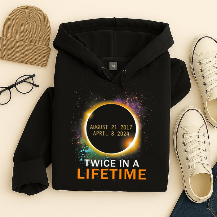 Total Solar Eclipse Twice In A Lifetime 2024 Total Eclipse Hoodie