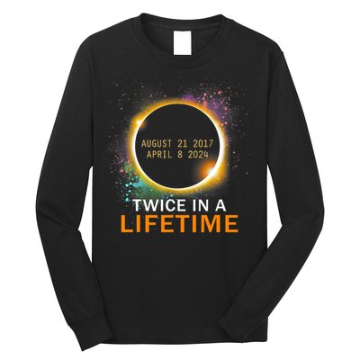 Total Solar Eclipse Twice In A Lifetime 2024 Total Eclipse Long Sleeve Shirt