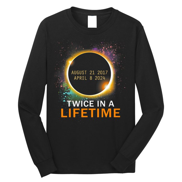 Total Solar Eclipse Twice In A Lifetime 2024 Total Eclipse Long Sleeve Shirt