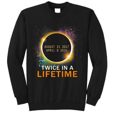 Total Solar Eclipse Twice In A Lifetime 2024 Total Eclipse Tall Sweatshirt