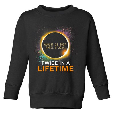 Total Solar Eclipse Twice In A Lifetime 2024 Total Eclipse Toddler Sweatshirt