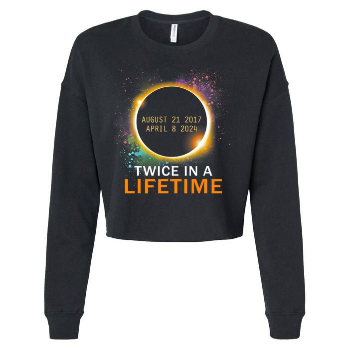 Total Solar Eclipse Twice In A Lifetime 2024 Total Eclipse Cropped Pullover Crew