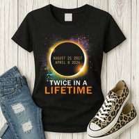 Total Solar Eclipse Twice In A Lifetime 2024 Total Eclipse Womens T-Shirt