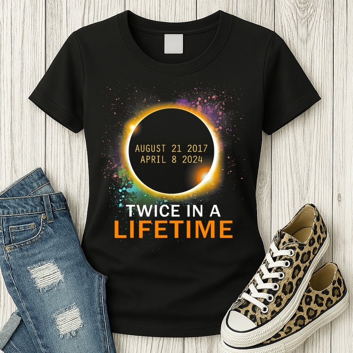 Total Solar Eclipse Twice In A Lifetime 2024 Total Eclipse Womens T-Shirt