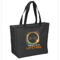Total Solar Eclipse Twice In A Lifetime 2024 Total Eclipse Zip Tote Bag