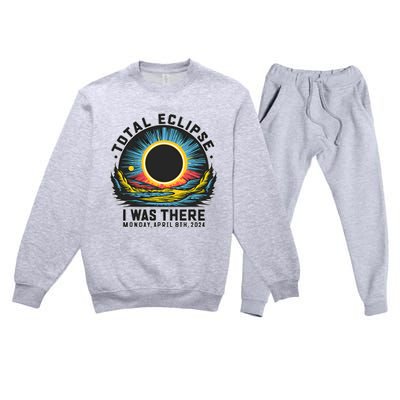 Total Solar Eclipse I Was There Monday April 8th 2024 Premium Crewneck Sweatsuit Set