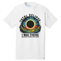 Total Solar Eclipse I Was There Monday April 8th 2024 Tall T-Shirt