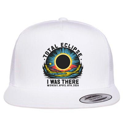 Total Solar Eclipse I Was There Monday April 8th 2024 Flat Bill Trucker Hat