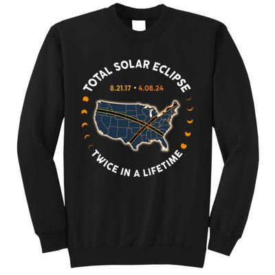 Total Solar Eclipse 2024 Twice In A Lifetime 2017 Totality Sweatshirt