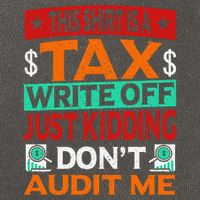 Tax Season Expense Audit This Is A Tax Write Off Cotton Canvas Backpack