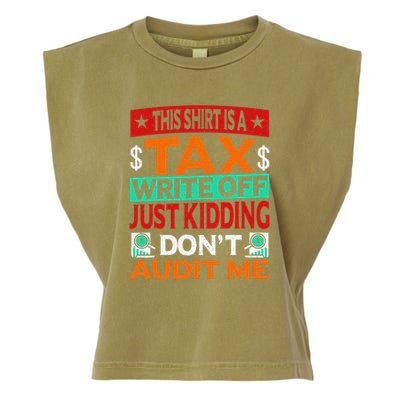 Tax Season Expense Audit This Is A Tax Write Off Garment-Dyed Women's Muscle Tee