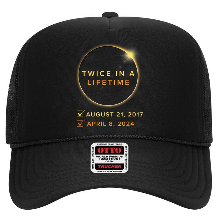 Total Solar Eclipse 2024 Phases April 8th Twice In A Lifetime High Crown Mesh Back Trucker Hat