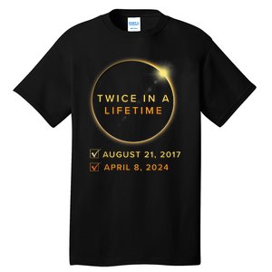 Total Solar Eclipse 2024 Phases April 8th Twice In A Lifetime Tall T-Shirt