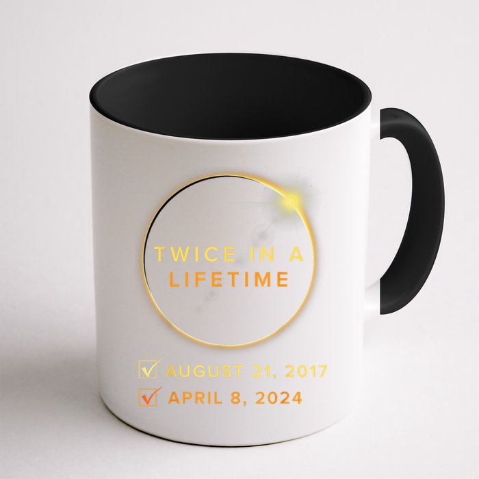 Total Solar Eclipse 2024 Phases April 8th Twice In A Lifetime Coffee Mug
