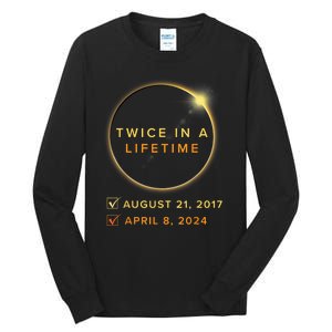 Total Solar Eclipse 2024 Phases April 8th Twice In A Lifetime Tall Long Sleeve T-Shirt