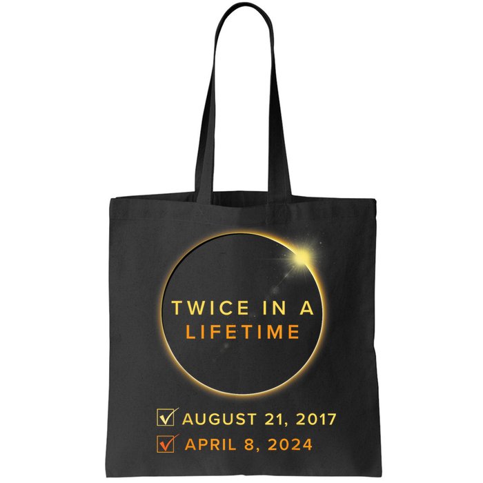 Total Solar Eclipse 2024 Phases April 8th Twice In A Lifetime Tote Bag