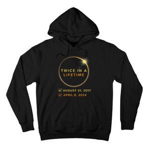 Total Solar Eclipse 2024 Phases April 8th Twice In A Lifetime Tall Hoodie