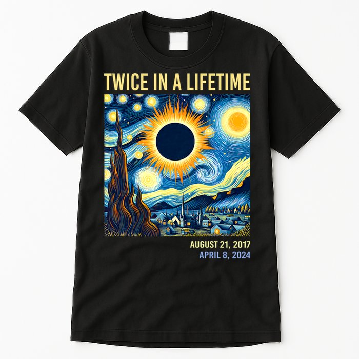 Total Solar Eclipse 2024 Twice In A Lifetime Tall T-Shirt