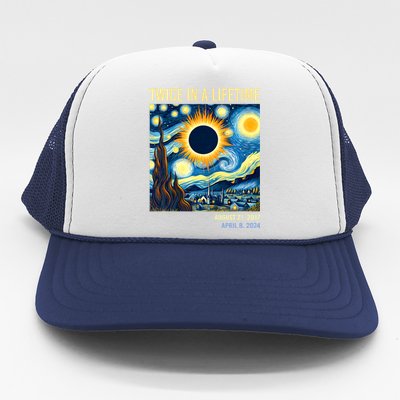 Total Solar Eclipse 2024 Twice In A Lifetime Trucker Hat